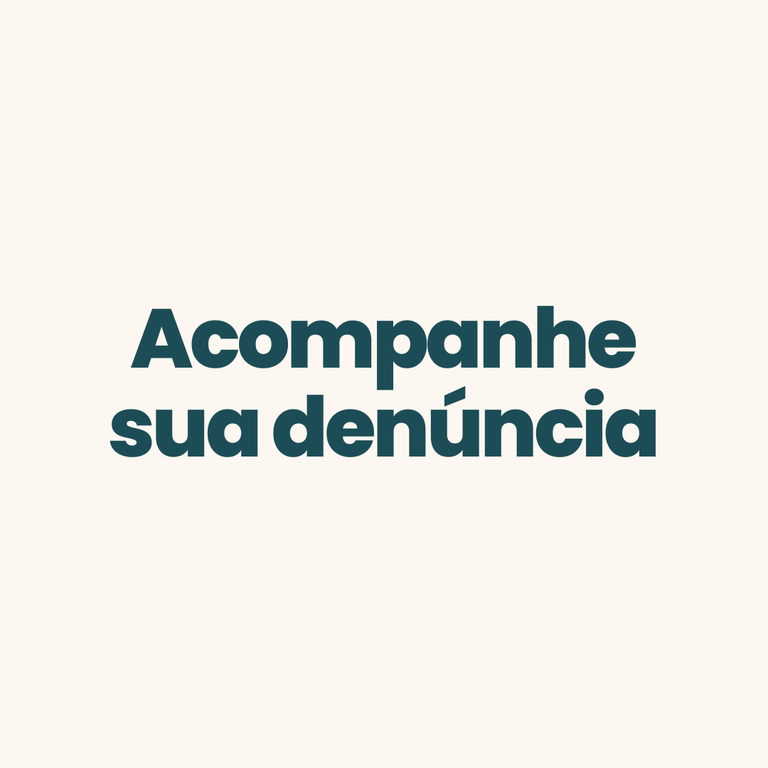 Acompanhe sua denúncia