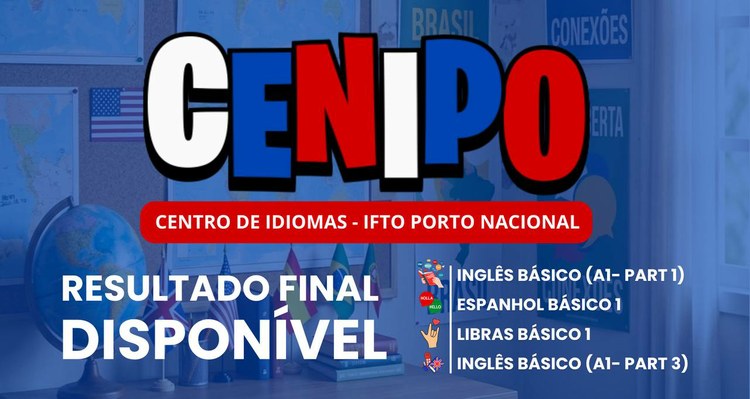 CENIPO divulga resultado final da seleção para cursos de Inglês, Espanhol e Libras