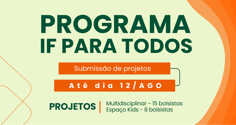 Edital seleciona projetos do Programa IF para Todos no Campus Porto Nacional