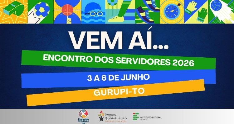 Encontro dos Servidores 2026 reunirá esporte, cultura e integração no IFTO