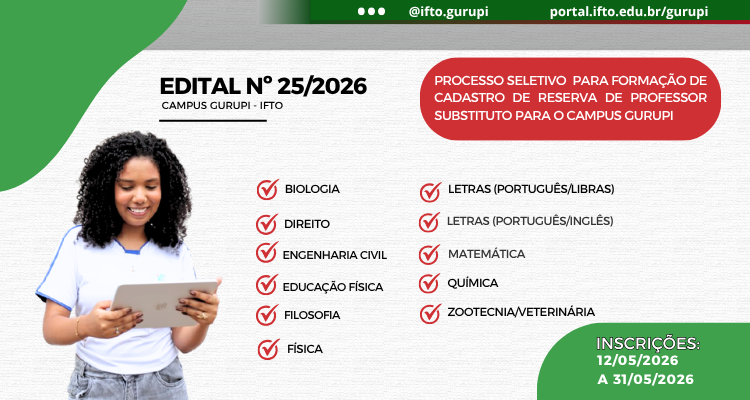 IFTO abre processo seletivo para formação de cadastro de reserva de professor substituto no Campus Gurupi
