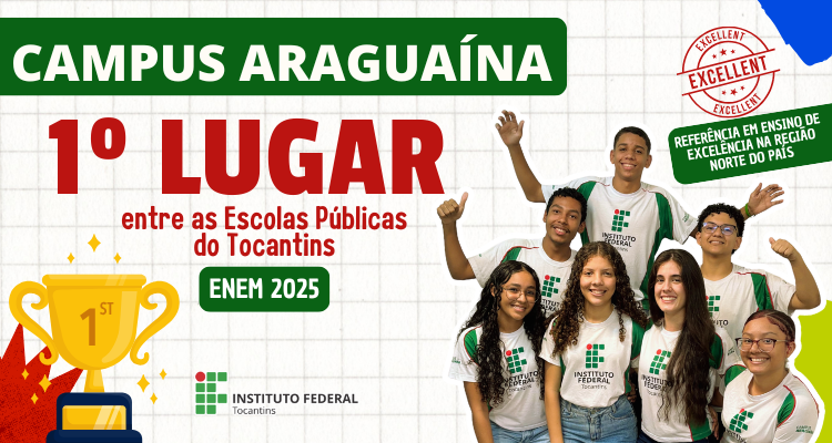 Campus Araguaína conquista o 1º lugar entre as escolas públicas do Tocantins no Enem 2025