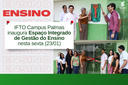 Inauguração de novo espaço integra gestões de ensino