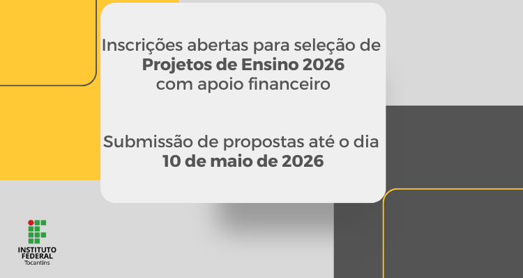 Servidores do IFTO podem submeter projetos de ensino até 10 de maio​